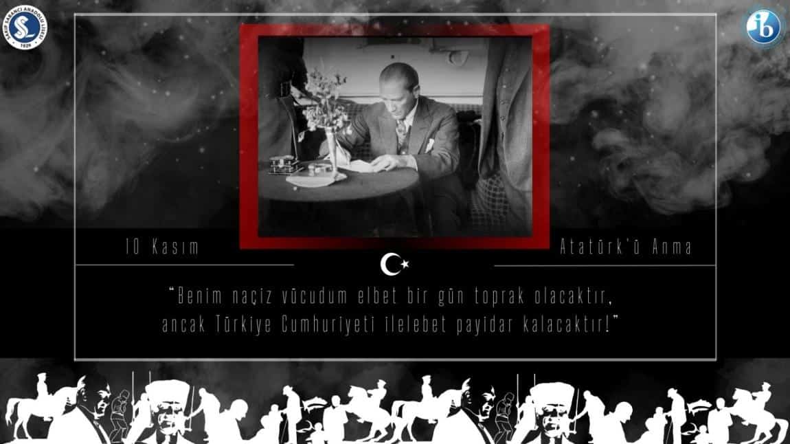 Aramızdan Ayrılışının 85. yıl dönümünde Ulu Önderimiz Mustafa Kemal Atatürk'ü Saygı, Minnet ve Özlemle Anıyoruz ∞