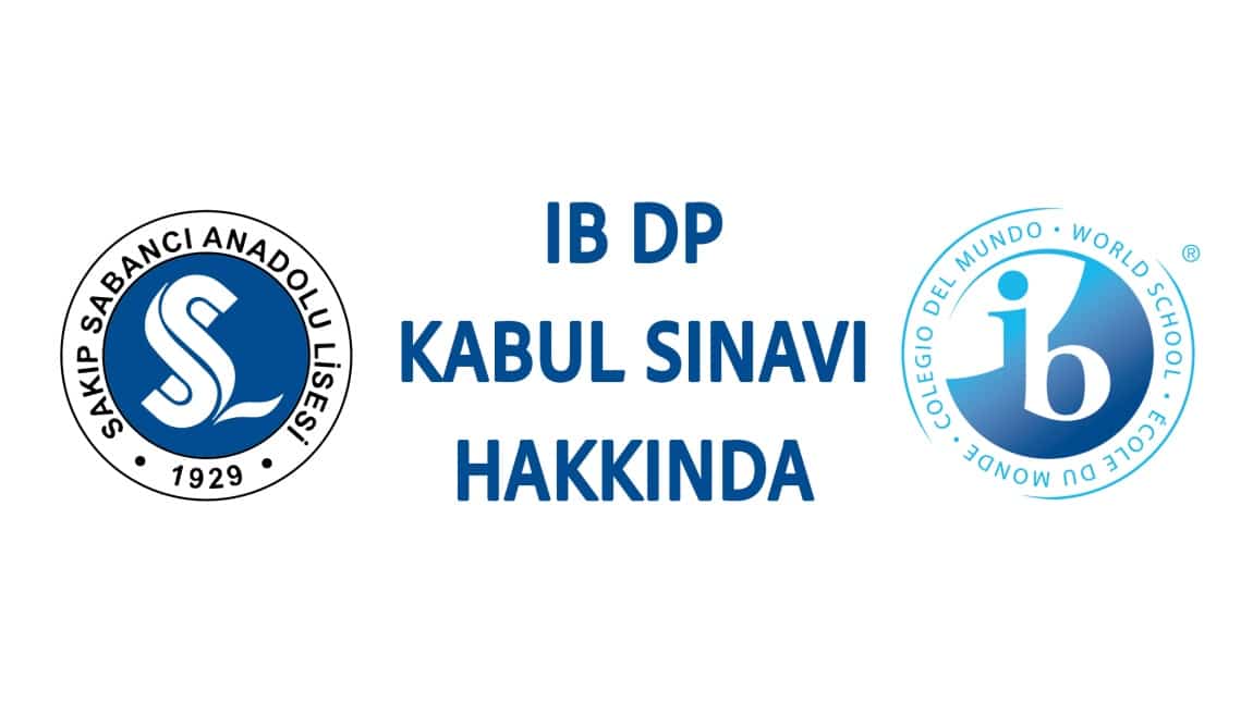 IB DP Kabul Sınavı Hakkında